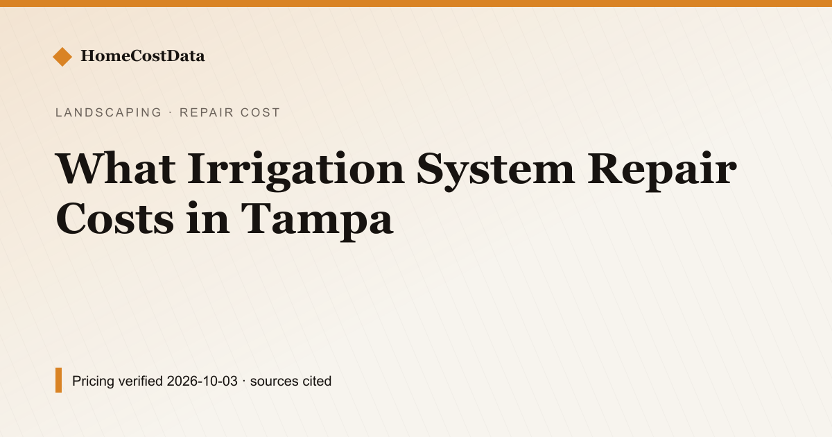 What Irrigation System Repair Costs in Tampa — Repair Cost for landscaping work in Tampa, FL